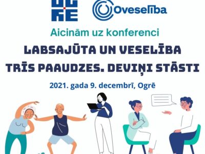 Konference “Labsajūta un veselība”