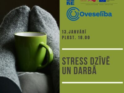 Oveselība aicina uz interaktīvu, izglītojošu nodarbību “Stress dzīvē un darbā”